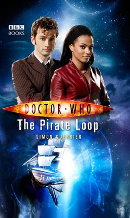 Doctor Who: the Pirate Loop  9781785942259 Front Cover