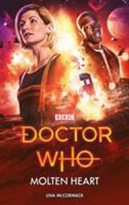 Doctor Who: Molten Heart  9781785943638 Front Cover