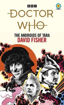 Doctor Who: the Androids of Tara (Target Collection)