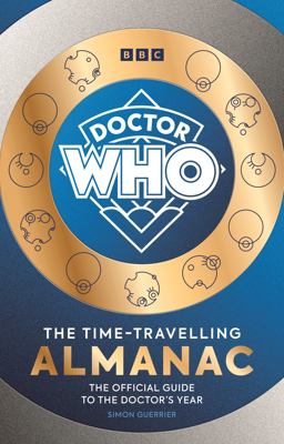 Doctor Who: the Time-Travelling Almanac
