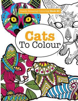 Really Relaxing Colouring Book 20 Really Relaxing Colouring Book 20