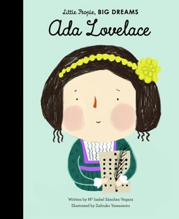 Ada Lovelace (Little People Big Dreams)  9781786030757 Front Cover