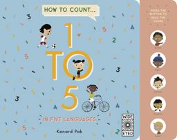 How to Count 1 to 5 in Five Languages  9781786030801 Front Cover