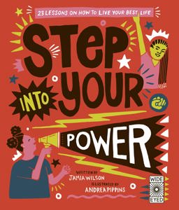 Step into Your Power 23 Lessons on How to Live Your Best Life  9781786035868 Front Cover