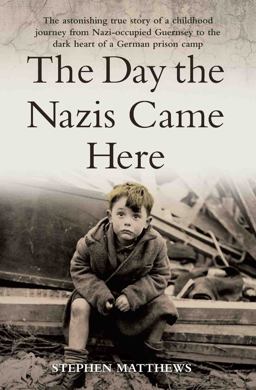 Day the Nazis Came Here  9781786061287 Front Cover