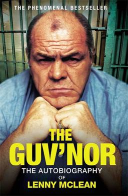The Guv'nor: The Autobiography of Lenny Mclean  9781786063816 Front Cover