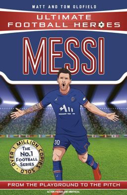 Messi: from the Playground to the Pitch  9781786064035 Front Cover