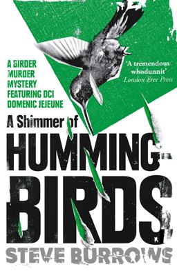 Shimmer of Hummingbirds A Birder Murder Mystery  9781786072337 Front Cover