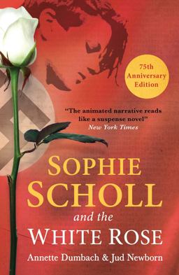 Sophie Scholl and the White Rose 3rd 9781786072504 Front Cover