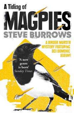 Tiding of Magpies A Birder Murder Mystery  9781786074386 Front Cover