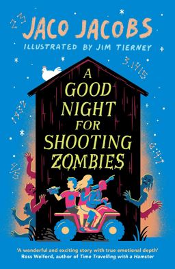 Good Night for Shooting Zombies With Glow-In-the-dark Cover  9781786074508 Front Cover