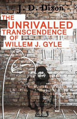 The Unrivalled Transcendence of Willem J. Gyle