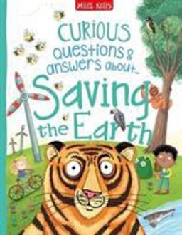Curious Questions and Answers about Saving the Earth