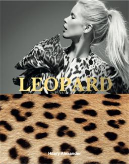 Leopard Fashion's Most Powerful Print  9781786273246 Front Cover