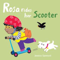 Rosa Rides Her Scooter  9781786281234 Front Cover