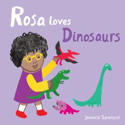 Rosa Loves Dinosaurs  9781786281241 Front Cover