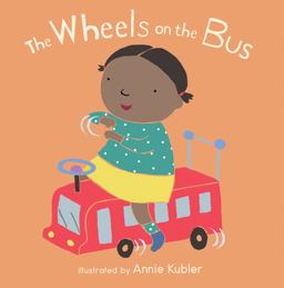 Wheels on the Bus Wheels on the Bus  9781786281968 Front Cover