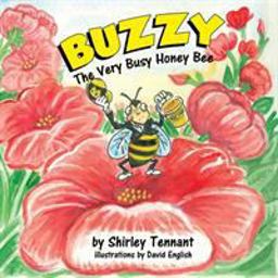 Buzzy the Very Busy Honey Bee