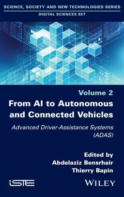 From AI to Autonomous and Connected Vehicles Advanced Driver-Assistance Systems (ADAS)  9781786307279 Front Cover