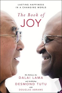 Book of Joy Lasting Happiness in a Changing World  9781786330444 Front Cover