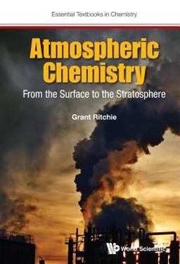 Atmospheric Chemistry: from the Surface to the Stratosphere  9781786341761 Front Cover