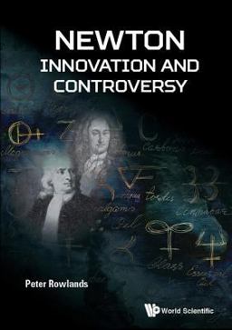 Newton Innovation and Controversy  9781786344014 Front Cover