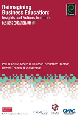 Reimagining Business Education Insights and Actions from the Business Education Jam  9781786353689 Front Cover