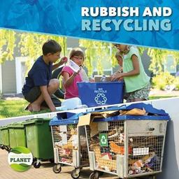 Rubbish and Recycling
