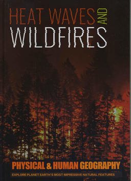 Heatwaves and Wildfires