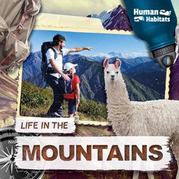 Life in the Mountains