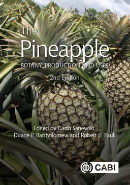 The Pineapple: Botany, Production and Uses  9781786393302 Front Cover
