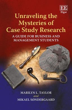 Unravelling the Mysteries of Case Study Research