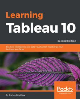 Learning Tableau 10 - Second Edition 2nd 9781786466358 Front Cover
