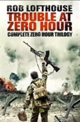 Trouble at Zero Hour Complete Zero Hour Trilogy  9781786482549 Front Cover