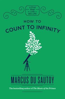 How to Count to Infinity  9781786484970 Front Cover