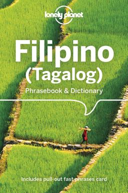 Lonely Planet Filipino (Tagalog) Phrasebook and Dictionary 6th 9781786570857 Front Cover
