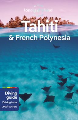 Lonely Planet Tahiti and French Polynesia 11