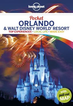Lonely Planet Pocket Orlando and Walt Disney World® Resort 2 Lonely Planet Pocket Orlando and Walt Disney World® Resort 2
