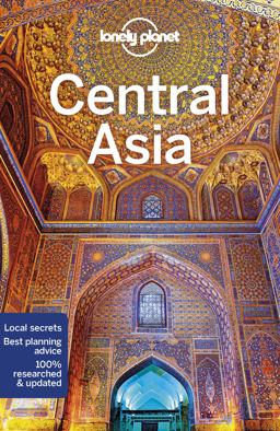 Lonely Planet Central Asia 7th 9781786574640 Front Cover