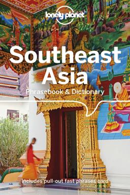 Lonely Planet Southeast Asia Phrasebook and Dictionary 4