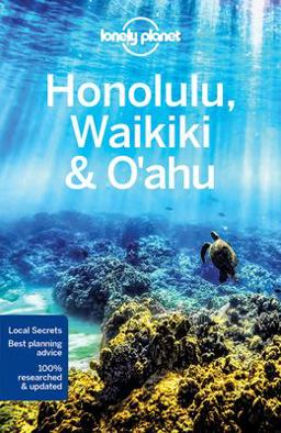 Lonely Planet Honolulu, Waikiki & O'ahu