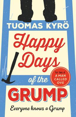 Happy Days of the Grump  9781786580269 Front Cover
