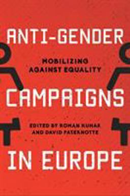 Anti-Gender Campaigns in Europe Mobilizing Against Equality  9781786600004 Front Cover