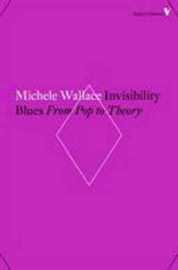 Invisibility Blues From Pop to Theory  9781786631954 Front Cover