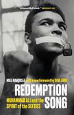 Redemption Song Muhammad Ali and the Spirit of the Sixties  9781786632425 Front Cover