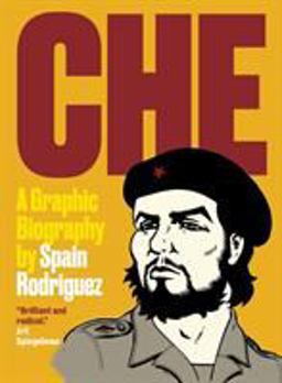 Che A Graphic Biography  9781786633286 Front Cover