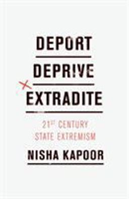 Deport, Deprive, Extradite 21st Century State Extremism  9781786633477 Front Cover