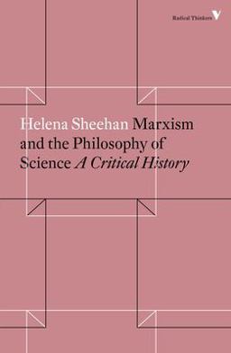 Marxism and the Philosophy of Science A Critical History  9781786634269 Front Cover