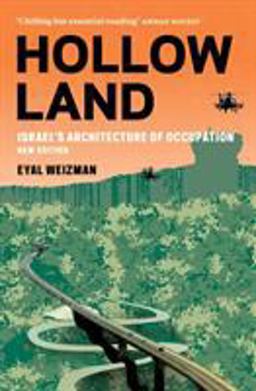 Hollow Land Israel's Architecture of Occupation  9781786634481 Front Cover