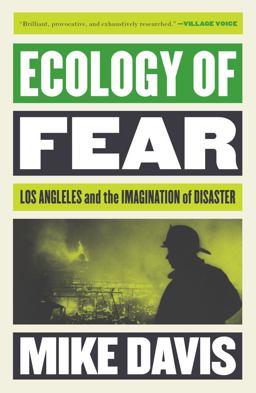Ecology of Fear Los Angeles and the Imagination of Disaster  9781786636249 Front Cover
